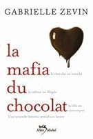 La mafia du chocolat  (La mafia du chocolat , #1)