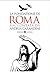 La fondazione di Roma racco...