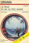 Le rive di un altro mare by Chad Oliver