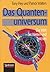 Das Quantenuniversum: Die Welt der Wellen und Teilchen