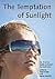 The Temptation Of Sunlight (Re-Draft, #11)