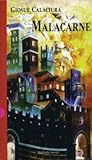 Malacarne (Romanzi e racconti) (Italian Edition) Malacarne (Romanzi e racconti) (Italian Edition)