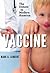 Vaccine: The Debate in Mode...