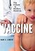 Vaccine: The Debate in Modern America