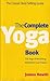 The Complete Yoga Book by James Hewitt