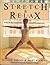 Stretch and Relax