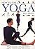 How To Use Yoga: A Step-by-Step Guide to the Iyengar Method of Yoga, for Relaxation, Health and Well-Being