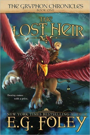The Lost Heir (The Gryphon Chronicles, #1)
