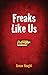 Freaks Like Us