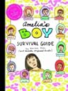 Amelia's Boy Survival Guide by Marissa Moss