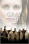 Grays Hill by Barbara T. Cerny