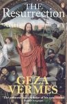 Resurrection by Géza Vermes