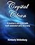 Crystal Clean by Kimberly Wollenburg Crystal Clean by Kimberly Wollenburg