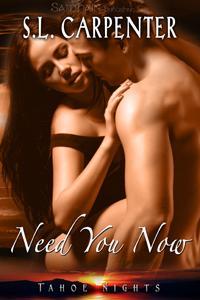 Need You Now (Tahoe Nights, #3)