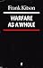 Warfare As A Whole