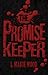 The Promise Keeper by L. Marie Wood