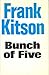 Bunch of five