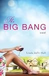The Big Bang by Linda Joffe Hull The Big Bang by Linda Joffe Hull