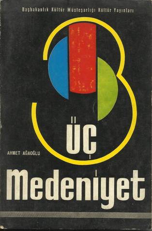 Üç Medeniyet