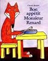 Bon appétit Monsieur Renard