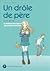 Un drôle de père, Tome 7