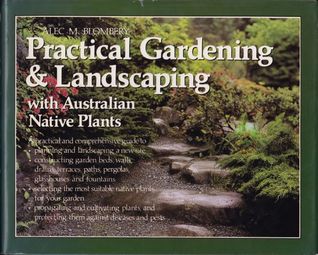 Practical Gardening & Landscaping with Australian Native Plants
