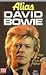 Broché - Alias david bowie