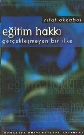 Eğtim Hakkı: Gerçekleşmeyen Bir İlke