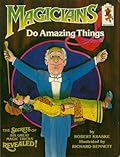 Magicians Do Amazing Things