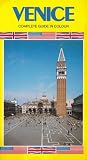 Venice: Complete guide in color