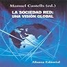 La Sociedad Red: Una Vision Global