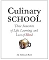 Culinary School by S.J. Sebellin-Ross