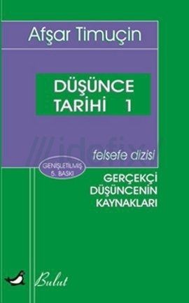 Düşünce Tarihi 1: Gerçekçi Düşüncenin Kaynakları