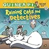 Raining Cats and Detective by Colleen A.F. Venable
