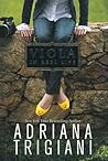 Viola in Reel Life by Adriana Trigiani