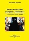 Hanno ammazzato compare "Jabbìcche" Hanno ammazzato compare "Jabbìcche"