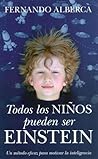 Todos los niños pueden ser Einstein