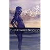 The Ultimate Prophecy