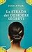 La strada dei desideri segreti