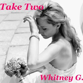 Take Two (Jilted Bride, #1)