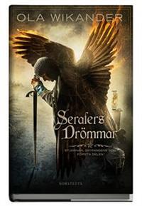 Serafers drömmar (Stjärnan, gryningens son, #1)