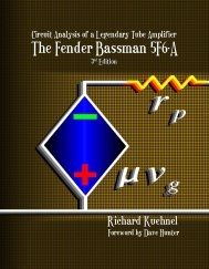 Circuit Analysis of a Legendary Tube Amplifier: The Fender Bassman 5F6-A (Paperback)