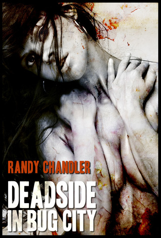Deadside in Bug City (Kindle Edition)