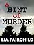A Hint of Murder (A Hint of Murder #1-3)