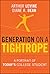 Generation on a Tightrope: A Portrait of Today's College Student