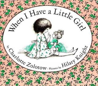 When I Have a Little Girl (Paperback)