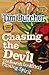 Chasing the Devil