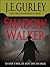 Shadow Walker