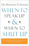 When to Speak Up ...