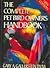 The Complete Pet Bird Owner's Handbook
